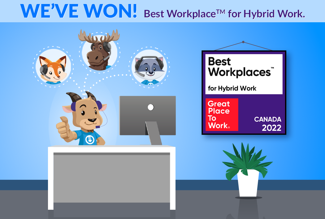 Best Workplaces for Hybrid Work, Great Place to Work, Canada 2022 Header, with We've Won and animation of desk, with happy characters